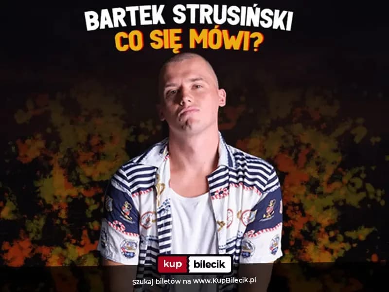 Stand-up: Bartek Strusiński