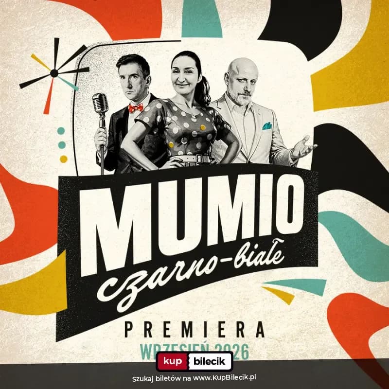 Mumio Czarno-białe - PREMIERA 2026
