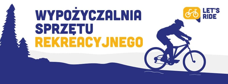Wypożyczlania Rowerów - LET’S RIDE - wypożyczalnia sprzetu rekreacyjnego
