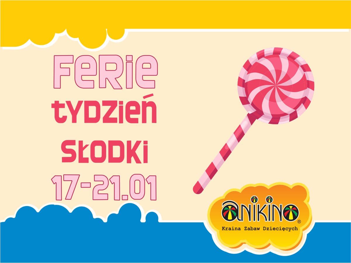 Półkolonie zimowe w Anikino - Tydzień słodki
