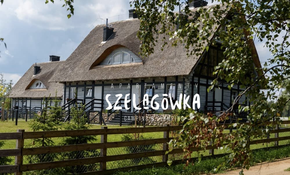 Apartamenty Szelągówka, Camping&Glamping
