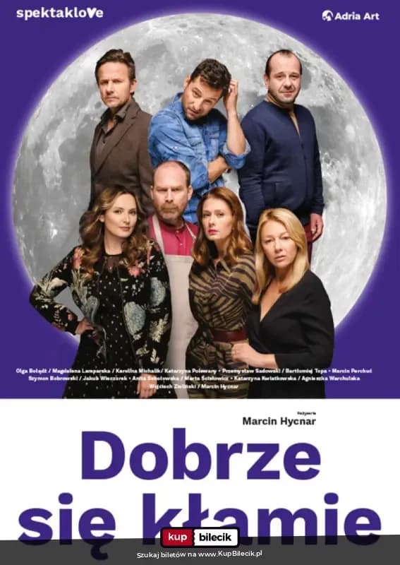 Dobrze się kłamie - astronomicznie zabawny spektakl o układach międzyludzkich