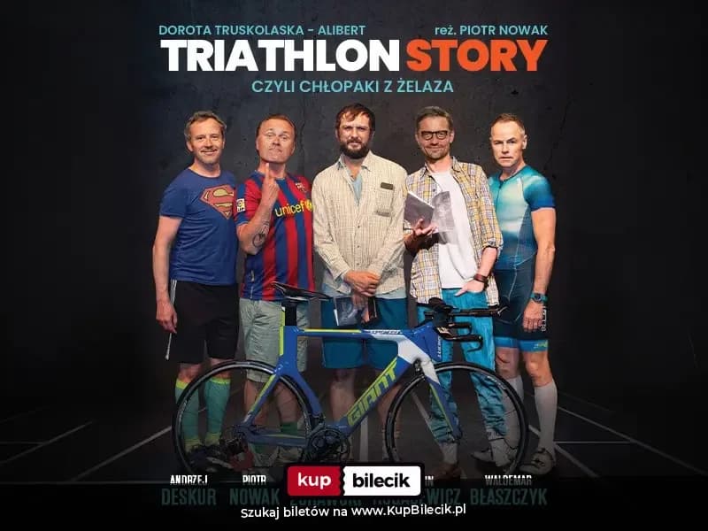 Triathlon Story - Chłopaki z Żelaza